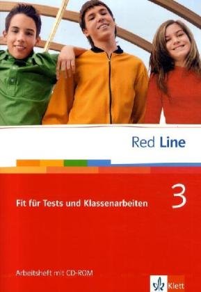  - Red Line. Unterrichtswerk für Realschulen: Red Line Bd 3. Fit für Tests und Klassenarbeiten