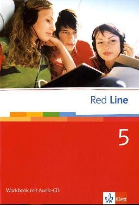  - Red Line. Unterrichtswerk für Realschulen: Learning English. Red Line 5. Workbook mit Audio-CD: Für Klasse 9 an Realschulen: BD 5