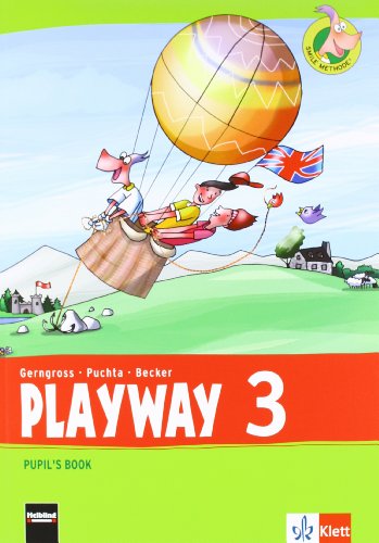  - Playway. Für den Beginn ab Klasse 3. Pupil's Book 3. Schuljahr: Ausgabe 2013