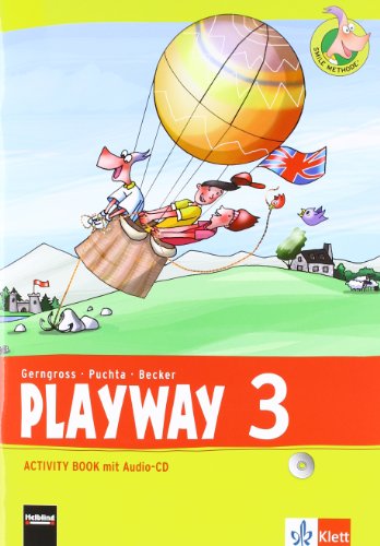  - Playway. Für den Beginn ab Klasse 3. Activity Book mit Audio-CD 3. Schuljahr: Ausgabe 2013