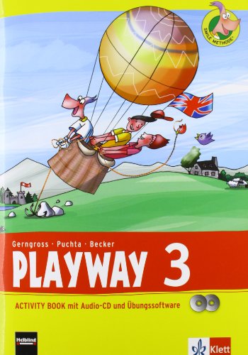  - Playway. Für den Beginn ab Klasse 3. Activity Book mit Audio-CD und CD-ROM 3. Schuljahr. Ausgabe 2013