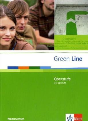  - Green Line Oberstufe. Klasse 11/12 (G8) ; Klasse 12/13 (G9). Schülerbuch mit CD-ROM. Ausgabe für Niedersachsen