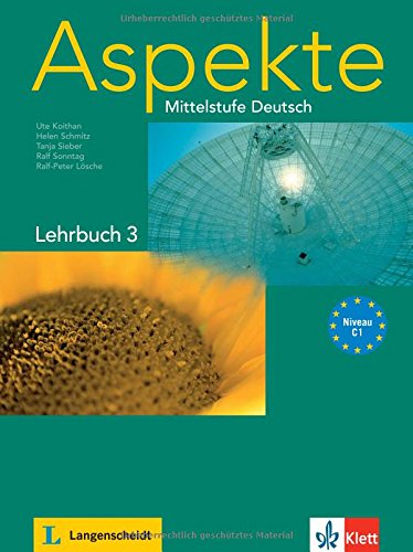  - Aspekte 3 (C1): Mittelstufe Deutsch. Lehrbuch ohne DVD