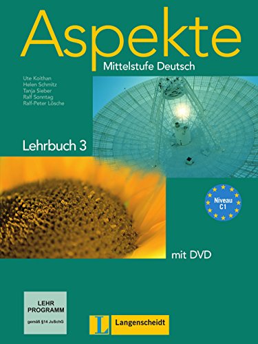  - Aspekte 3 (C1): Mittelstufe Deutsch. Lehrbuch mit DVD