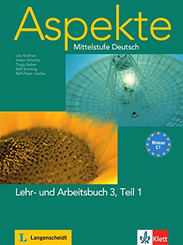  - Aspekte 3 (C1): Mittelstufe Deutsch. Lehr- und Arbeitsbuch Teil 1 mit 2 Audio-CDs