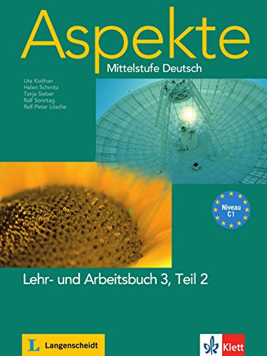  - Aspekte 3 (C1): Mittelstufe Deutsch. Lehr- und Arbeitsbuch Teil 2 mit 2 Audio-CDs