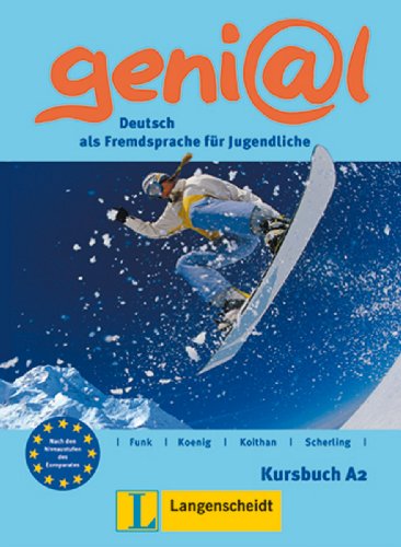  - geni@l A2 - Kursbuch A2: Deutsch als Fremdsprache für Jugendliche