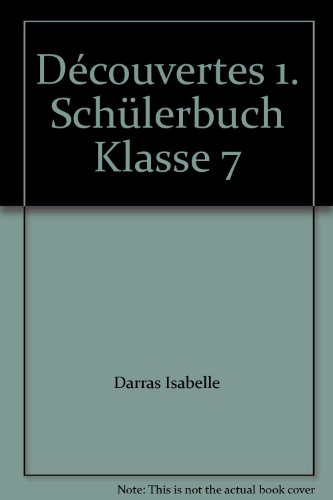  - Découvertes 1. Schülerbuch Klasse 7: Série bleue (ab Klasse 7)