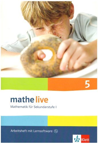  - Mathe live - Neubearbeitung. Mathematik für Sekundarstufe 1: Arbeitsheft plus Lösungsheft mit Lernsoftware. 5. Schuljahr