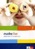  - Mathe live - Neubearbeitung. Mathematik für Sekundarstufe 1: Arbeitsheft plus Lösungsheft mit Lernsoftware. 7. Schuljahr