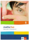  - Mathe live - Neubearbeitung. Mathematik für Sekundarstufe 1: Arbeitsheft plus Lösungsheft mit Lernsoftware. 8. Schuljahr