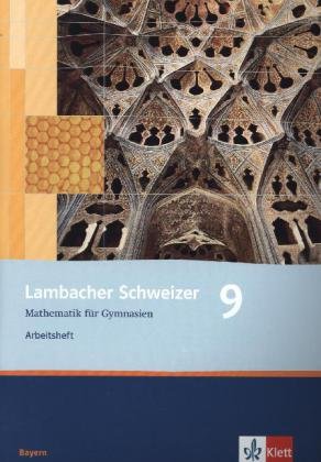  - Lambacher Schweizer - Ausgabe für Bayern / Arbeitsheft plus Lösungsheft 9. Schuljahr