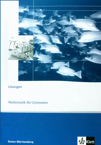  - Lambacher Schweizer - aktuelle Ausgabe für Baden-Württemberg: Lambacher Schweizer 4.Mathematik für Gymnasien. Lösungen. Neubearbeitung. Baden-Württemberg: Mathematik für  Gymnasien. Klasse 8: BD 4