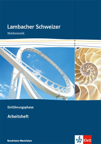  - Lambacher Schweizer - Ausgabe Nordrhein-Westfalen - Neubearbeitung / Einführungsphase: Arbeitsheft plus Lösungsheft