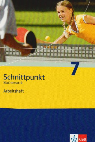  - Schnittpunkt. Mathematik für Realschulen (allgemeine Ausgabe) / Arbeitsheft mit Lösungsheft 7. Schuljahr