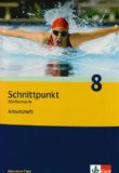  - Schnittpunkt Mathematik - Ausgabe für Rheinland-Pfalz. Neubearbeitung: Schnittpunkt Mathematik - Neubearbeitung. Schülerband 8. Schuljahr. Ausgabe Rheinland-Pfalz