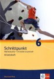  - Doppel-Klick - Erweiterte Ausgabe: Doppel-Klick 6. Schuljahr. Das Arbeitsheft Basis