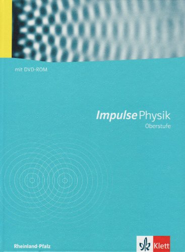  - Impulse - Physik. Oberstufe RP m. Schülersoftware G8