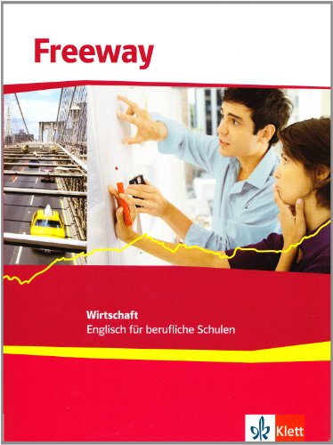  - Freeway Wirtschaft / Schülerbuch: Englisch für berufliche Schulen