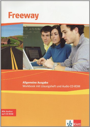  - Freeway Allgemeine Ausgabe: Freeway Allemeine Ausgabe. Workbook mit Audio-CD: Englisch für berufliche Schulen