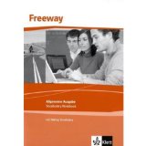  - Freeway Allgemeine Ausgabe: Freeway Allemeine Ausgabe. Workbook mit Audio-CD: Englisch für berufliche Schulen