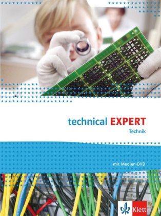  - technical Expert Technik. Schülerbuch mit Medien-DVD