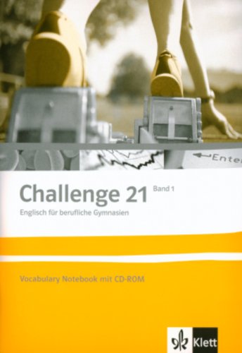  - Challenge 21. Band 1 Vocabulary Notebook mit CD-Rom