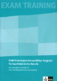  - KMK Fremdsprachenzertifikat Englisch: KMK Englisch Büro- und Verwaltungsberufe: Workbook, 1. Auflage, 2009