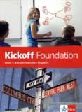  - Kickoff 1. Foundation - Workbook. Ausgabe für Rheinand-Pfalz. Basislernbaustein Englisch: Band I