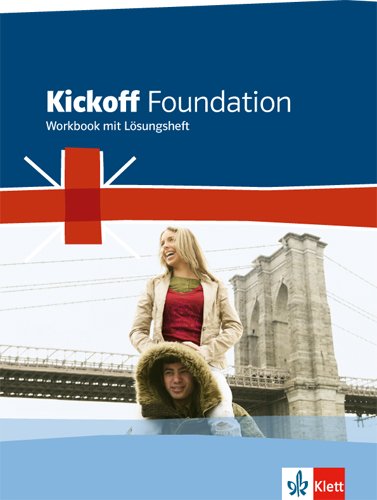  - Kickoff Foundation: Englisch zum Hauptschulabschluss. Workbook