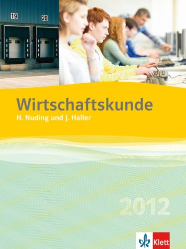 Nuding, H. & Haller, J. - Wirtschaftskunde Schülerbuch