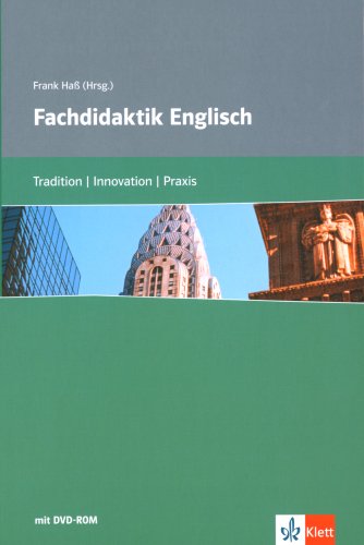  - Fachdidaktik Englisch. Tradition - Innovation - Praxis (Lernmaterialien) mit DVD-ROM