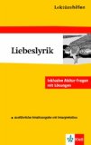  - Kursthemen Deutsch: Lyrik: Liebe vom Barock bis zur Gegenwart: Schülerbuch