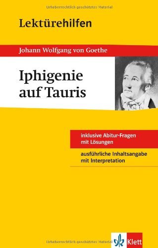  - Lektürehilfen. Iphigenie auf Tauris: Sek. II