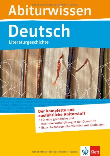  - Abiturwissen; Deutsch - Literaturgeschichte