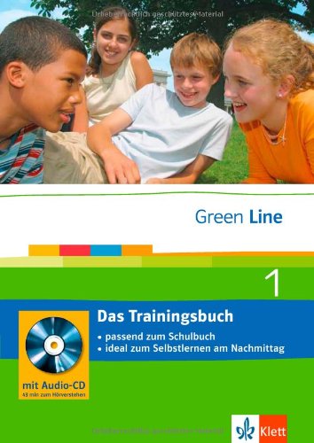  - Green Line1. Das Trainingsbuch 5. Klasse: Passend zum Schulbuch - ideal zum Selbstlernen am Nachmittag: BD 1