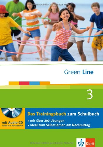  - Green Line. Das Trainingsbuch 3. Lernjahr (7. Klasse) mit Audio-CD