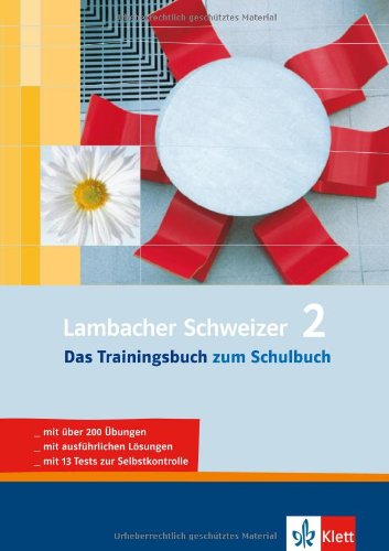  - Lambacher Schweizer - Das Trainingsbuch: Lambacher Schweizer 2. Das Trainingsbuch 6. Klasse