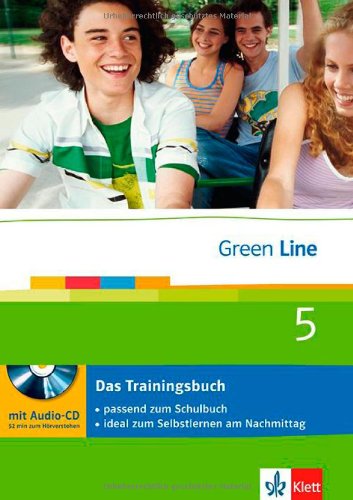  - Green Line 5. Das Trainingsbuch zum Schulbuch mit Audio-CD