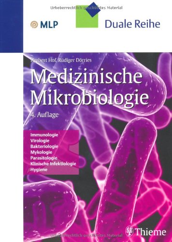  - Medizinische Mikrobiologie: Immunologie, Virologie, Bakteriologie, Mykologie, Parasitologie, Klinische Infektologie, Hygiene