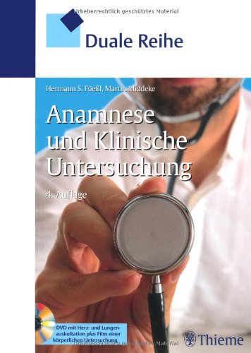  - Anamnese und Klinische Untersuchung