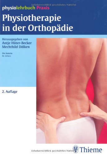  - Physiotherapie in der Orthopädie