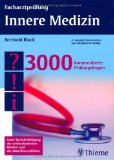  - Facharztprüfung Innere Medizin: in Fällen, Fragen und Antworten - mit Zugang zum Elsevier-Portal