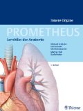  - PROMETHEUS LernAtlas der Anatomie: Allgemeine Anatomie und Bewegungssystem