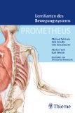  - PROMETHEUS Allgemeine Anatomie und Bewegungssystem: LernAtlas der Anatomie