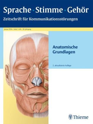  - Sprache - Stimme - Gehör - Anatomische Grundlagen