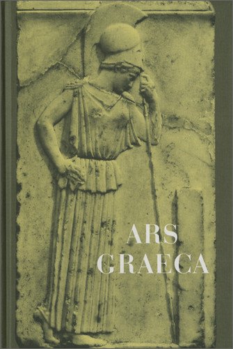  - Ars Graeca. Lehr- und Übungsbuch für den griechischen Anfangsunterricht