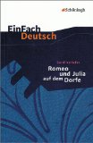  - Gottfried Keller: Romeo und Julia auf dem Dorfe. Lektüreschlüssel