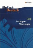  - EinFach Deutsch - Textausgaben: Irrungen, Wirrungen. Mit Materialien