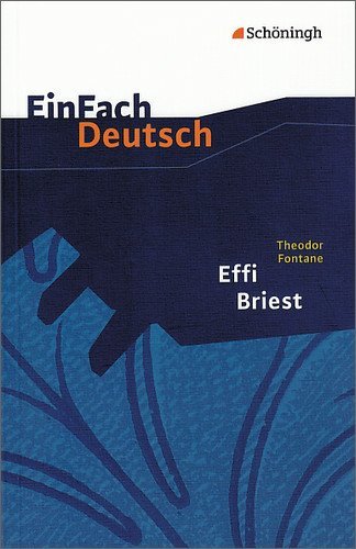 Fontane, Theodor - Theodor Fontane: Effi Briest: Textausgabe